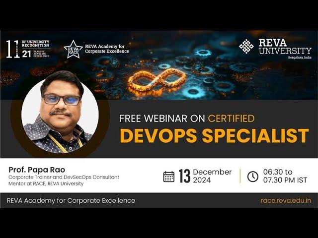 Free Webinar on Certified DevOps Specialist with Prof. Papa Rao.