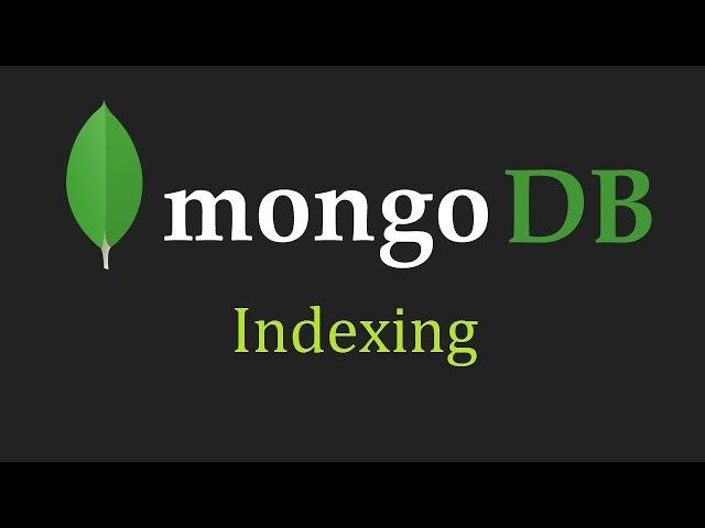 MongoDB Tutorial for Beginners - 12 - Indexing