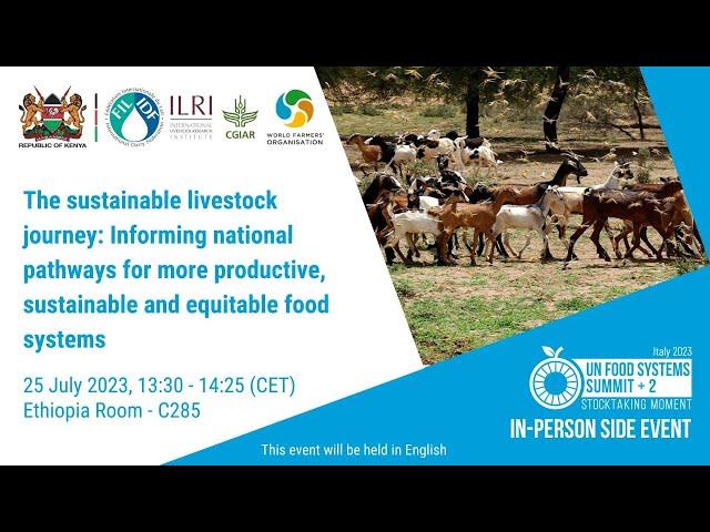 UNFSS+2 Side Event: The Sustainable Livestock Journey