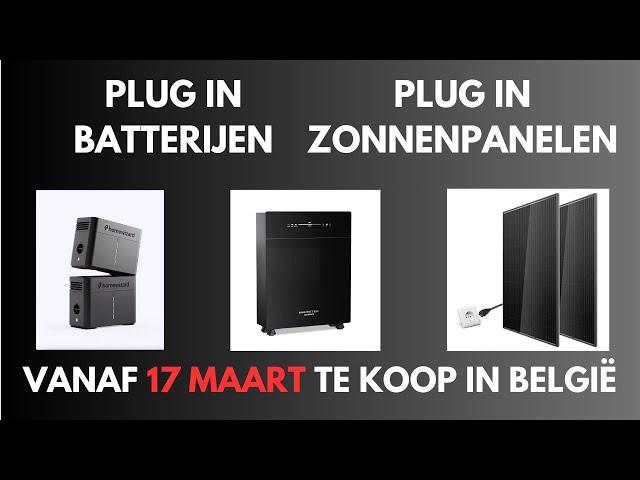 PLUG-IN BATTERIJEN VANAF 17 MAART TE KOOP IN BELGIE! De voorwaarden