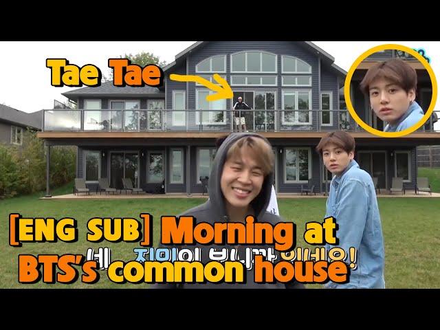 [ENG SUB] Morning at BTS's common house | RUN BTS ENGSUB