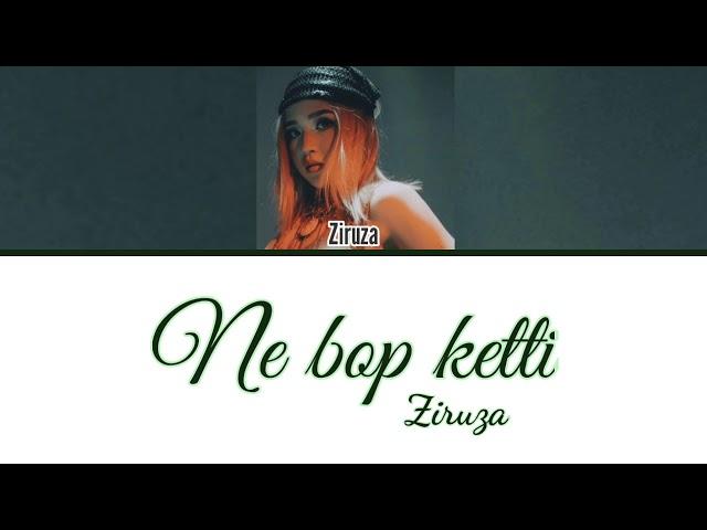 [Q-POP] Ziruza - Ne bop ketti [сөзі, текст+latyn lyrics] КАРАОКЕ!