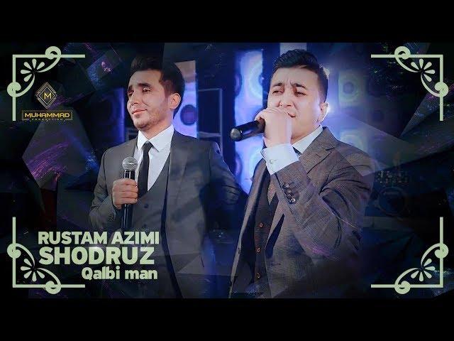 Рустам Азими ва Шодруз - Калби ман / Rustam Azimi & Shodruz - Qalbi man [Concert 2020]