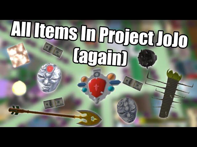 Project JoJo | All Items Explained V2.0