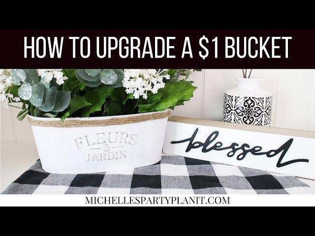 HOW TO UPGRADE A $1 GARDEN BUCKET - DOLLAR TREE DIY