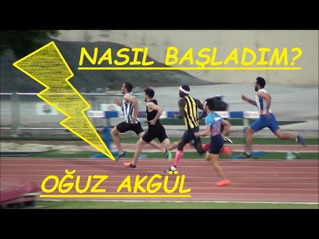 How did I start? Oğuz Akgül athletics national team athlete