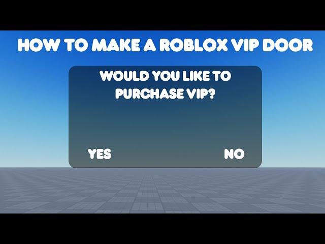 Roblox Tutorial - How to make a VIP door