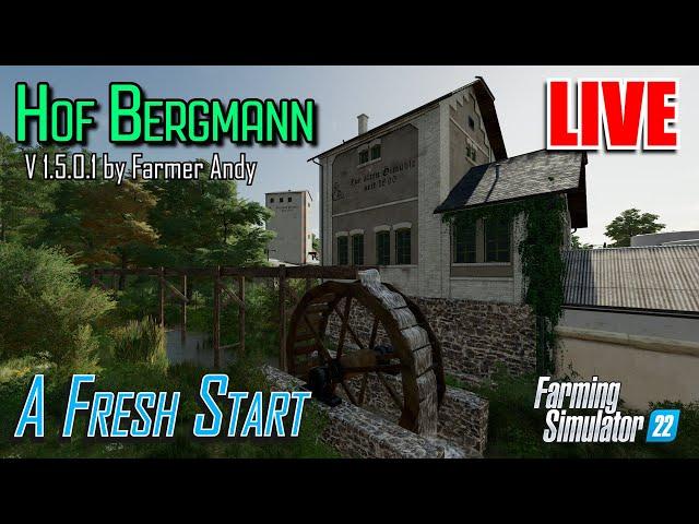 Hof Bergmann 1.5 - A Fresh Start - Farming Simulator 22