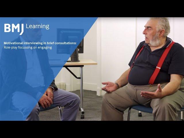 Motivational interviewing in brief consultations | BMJ Learning