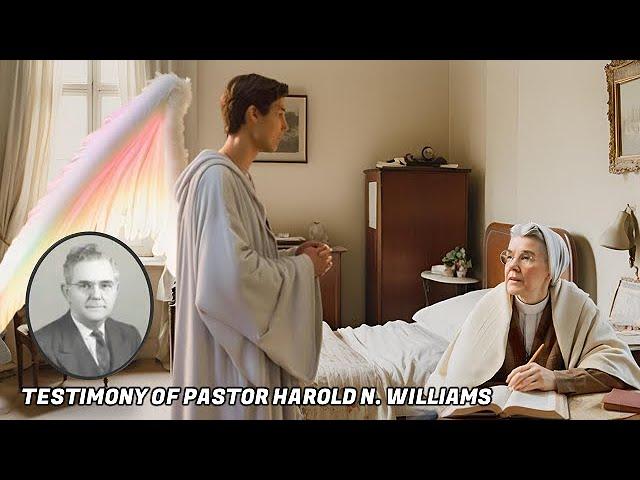 The Angel In Ellen White's Room || Pastor Harold N. Williams