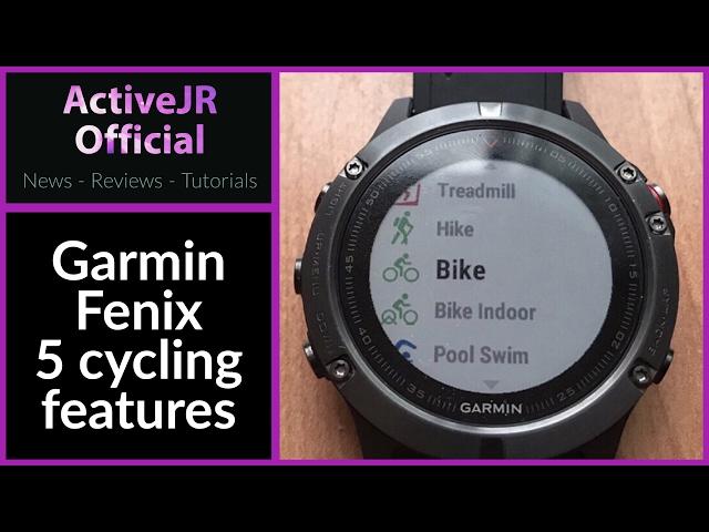 Garmin Fenix 5 cycling features navigation and varia radar