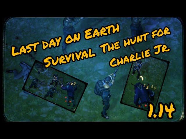 Charlie Jr....Last day on Earth Survival (1.14)