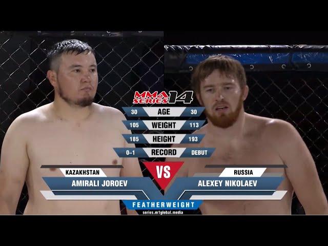 MMA Series-14 / Amirali Joroev (Kazakhstan) vs Alexey Nikolaev (Russia)