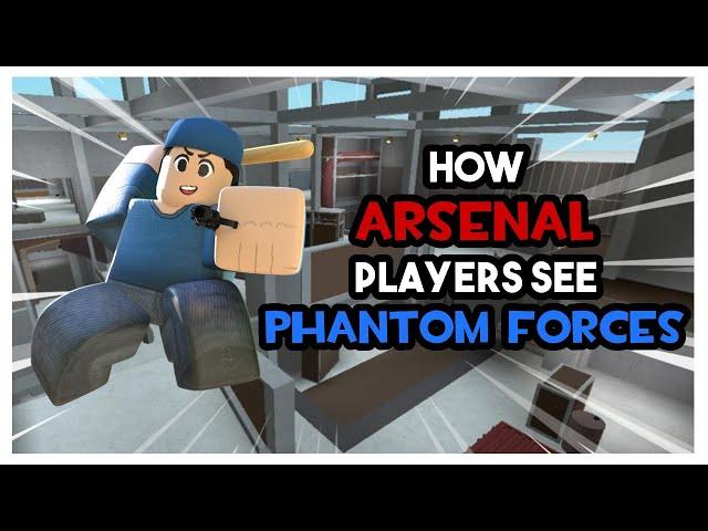 How Arsenal Players See: Phantom Forces