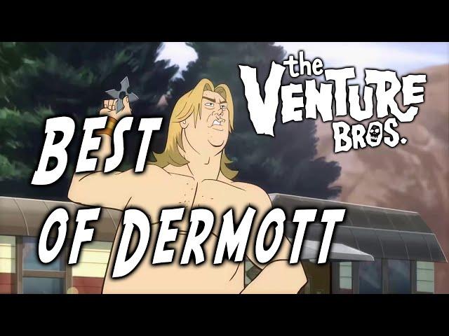 Best of Dermott [Venture Bros]