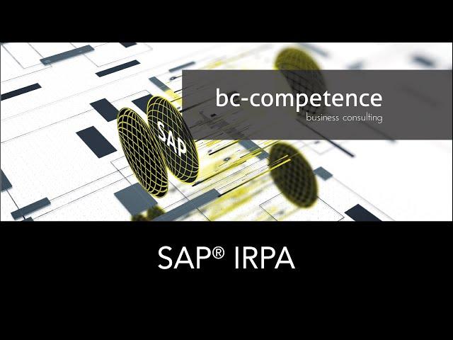 SAP® Intelligent Robotic Process Automation (SAP iRPA)  | Robotic Process Automation