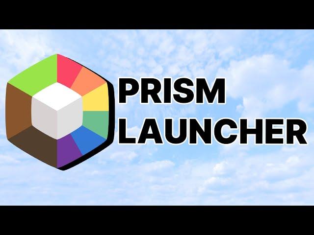 How to Use Prism Launcher (Tutorial)