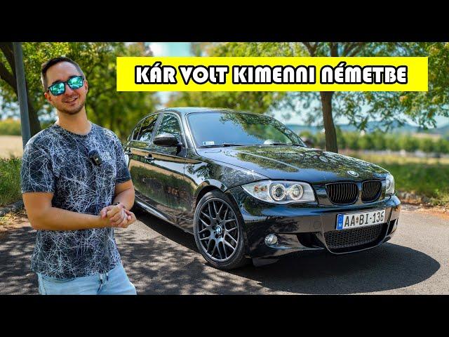 EZÉRT VETTEM  El is adjam?  BMW 120d M47