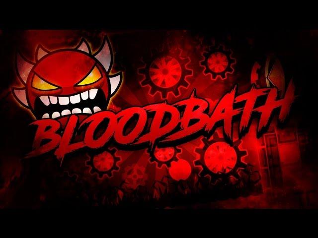 Geometry Dash 2.1 - New/Buffed/Harder Bloodbath (Impossible Demon) by Riot (Showcase)