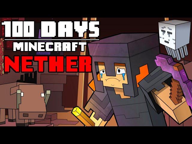 100 Days - [Minecraft Nether]