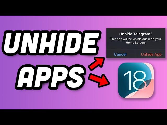 iOS 18: How To Unhide Apps On iPhone