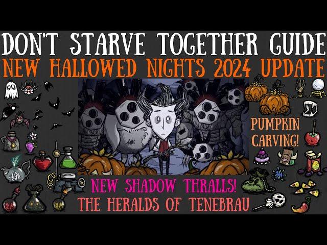 HUGE Hallowed Nights Update! NEW MOBS, PUMPKINS & MORE! - Don't Starve Together Guide