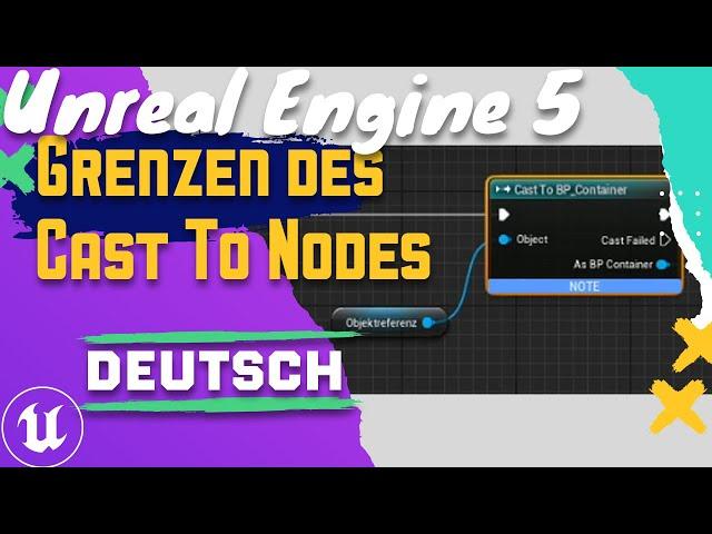 Unreal Engine 5 Beginner Tutorial  | Deutsch | Wo lohnt sich der Cast to Node und wo nicht?