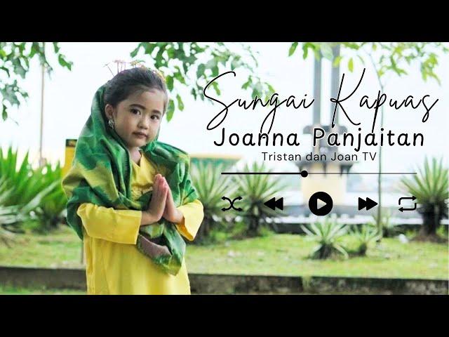 SUNGAI KAPUAS (COVER) - JOANNA PANJAITAN