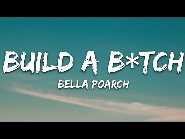 Bella Poarch - Build a B*tch (Lyrics)