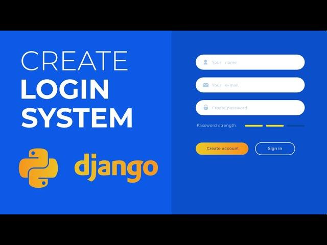 How to Create a Login System in Python Using Django? | Python Projects | GeeksforGeeks