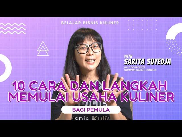 10 Cara dan Langkah Memulai Usaha Kuliner Bagi Pemula | Belajar Bisnis Kuliner