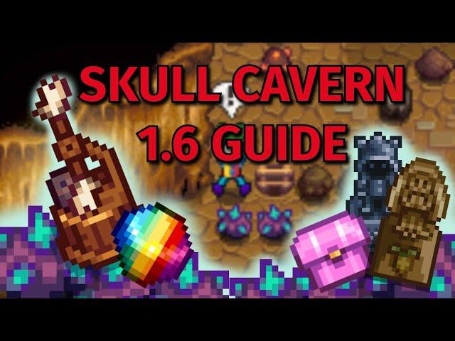 Mastering SKULL CAVERN in Stardew Valley 1.6! (Late Game Guide)