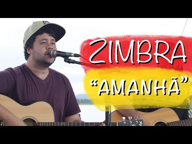 Zimbra - Amanhã - Luau Represa Broa