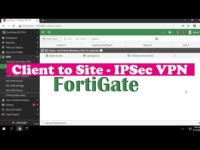 How to configure VPN Client to Site on FortiGate