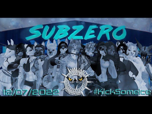 Valiant Wrestling | SubZero 2022