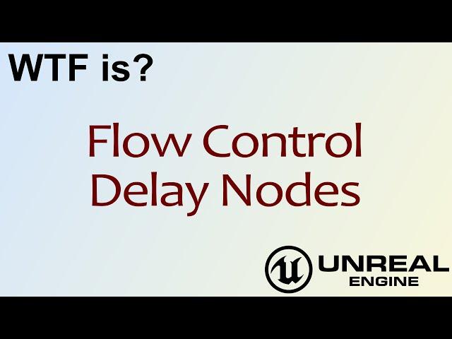 WTF Is? The Delay Nodes