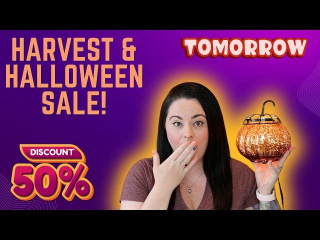 Harvest & Halloween Sale Tomorrow!  |  Sept. 26th