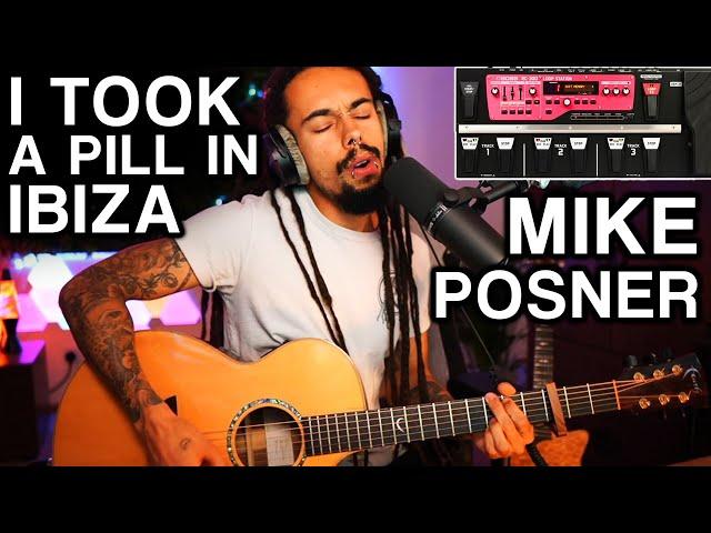 "I Took A Pill in Ibiza" - Mike Posner | Live Loop Station Cover (BOSS RC-300)
