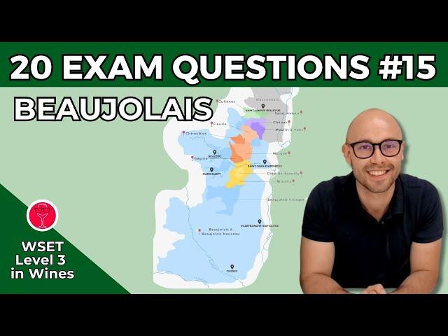 Beaujolais: 20 Exam Questions WSET Level 3 in Wines I Video #15