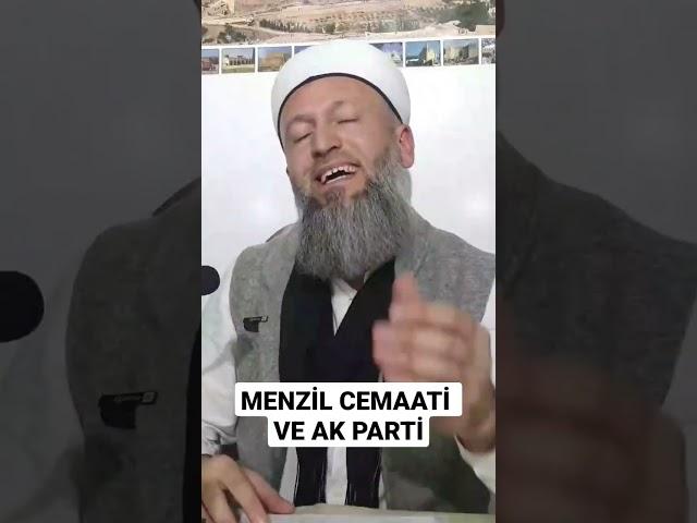 MENZİL CEMAATİ VE AK PARTİ / HÜSEYİN ÇEVİK