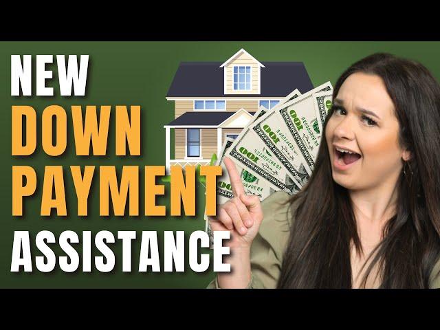 NEW Down Payment Assistance for First Time Home Buyers - Nationwide & Forgivable!