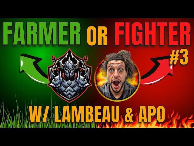 Farmer or Fighter W/ @Lambeau_RoK & @ApocalypceGaming (VIEWER Account Reviews S2 E3)