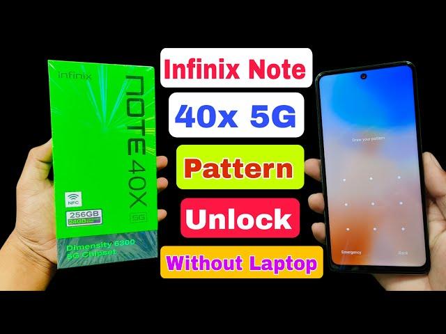 Factory Reset Your Inifnix Note 40x 5g ? Infinix X6838 Pattern Unlock | Infinix Note 40x Hard Reset