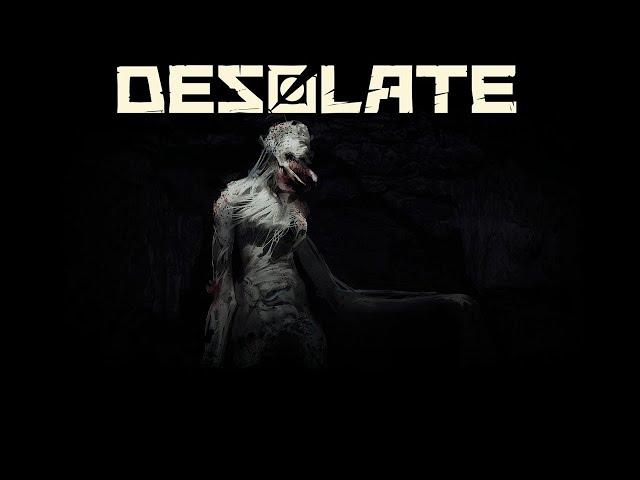 Desolate - прохождение - #1.0