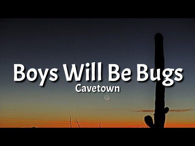 Cavetown - Boys Will Be Bugs (Lyrics) | Animal Kingdom