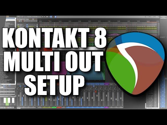 Kontakt 8 Multi Out in Reaper