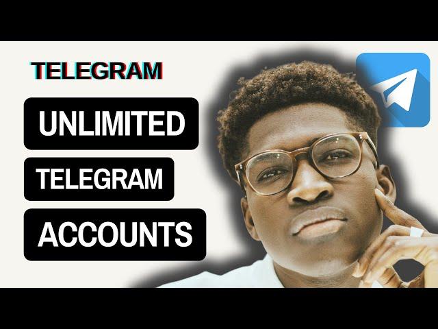 How To Create Unlimited Telegram Accounts 2024 | How To Make Multiple Telegram Account 2024