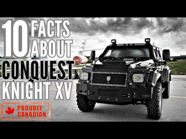 Top 10 Things You Don't Know About The Conquest Knight XV