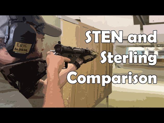 STEN Mk.2, Mk.5 and Sterling On The Range Comparison