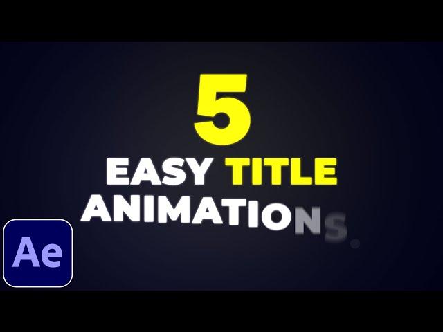 5 Title Animations in After Effects | After Effects Tutorial